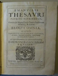 EMANUELE TESAURO: ELOGIA OMNIA 1654, escritura rara / barroco / elogio / latín - Imagen 1 de 11