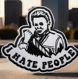 🔥 Halloween HORROR Film Bügelbild Patch Michael Myers I Hate People bestickt - Bild 1 von 4