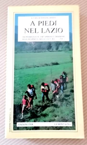 1984 : " A PIEDI NEL LAZIO - 164 PASSEGGIATE ESCURSIONI E TREKKING " S ARDITO - Picture 1 of 4