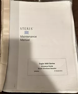 Steris Maintenance Manual Eagle 3000 Series Ethylene Oxide P-764323-812 - Picture 1 of 1