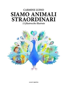 Siamo Animali Straordinari: 13 filastrocche illustrate by Alessandro Gallo Paper - Picture 1 of 1