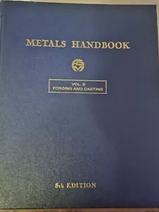 METALS HANDBOOK 8th Edition Volume 5 Forging And Casting MACHINING BOOK - Picture 1 of 5