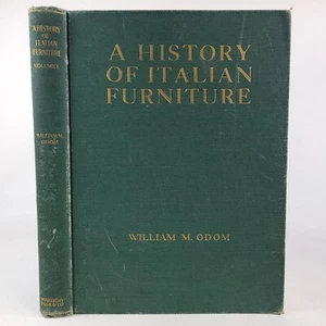 William M Odom, "A History of Italian Furniture" Volume 1 First Edition 1918 HC - Picture 1 of 14