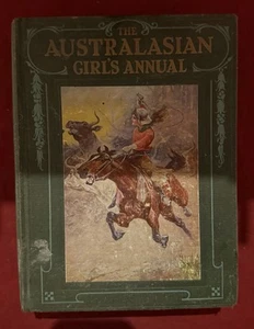 The Australasian Girl’s Annual Book 1916 Retro Vintage (Lot 1073) - Picture 1 of 9