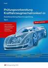 Prüfungsvorbereitung Kraftfahrzeugmechatroniker Teil 1 Kregel, Baldur Buch