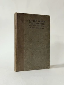 Little Things That Matter For Those Who Build. Gunn. 1923 1st Edition Architectu - Picture 1 of 4