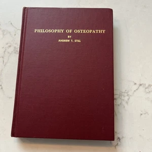 Philosophie der Osteopathie (gebunden) von Andrew T. Still 4. Nachdruck 1971 EUC - Bild 1 von 6