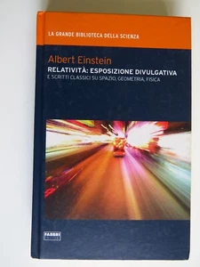 Relatività: Esposizione Divulgativa Spazio, Geometria, Fisica - Albert Einstein - Foto 1 di 5