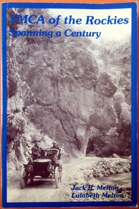 YMCA of the Rockies history book Grand Lake Estes Park Colorado some old photos - Foto 1 di 9