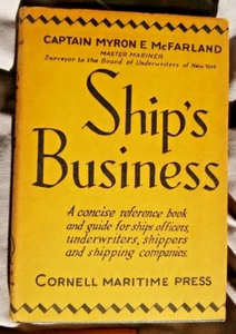 Ship's Business Captain Myron E. McFarland Master Mariner 1944 - Picture 1 of 2