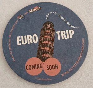 Rare Euro Trip National Lampoon Movie Release Promo Drink Coaster New NOS 2003 - Picture 1 of 4