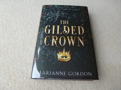 The Gilded Crown - Marianne Gordon - NEW Signed Numbered 1st/1st HB (Goldsboro) - Image 1 of 4