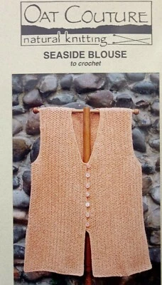 Oat Couture Crochet Pattern SEASIDE BLOUSE Vest Sweater 2006 PH610 Petite-XXL - Image 1 of 2