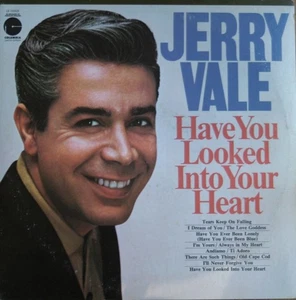 Jerry Vale - Have You Looked Into Your Heart, LP, (Vinyl) - Picture 1 of 1