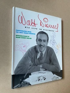 Walt Disney: His Life In Pictures by Diane Miller - Pub: Disney - 1996 Hardback - Picture 1 of 1