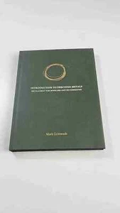 Introduction To Precious Metals By Mark Grimwade Hardcover 2009 - Imagen 1 de 11