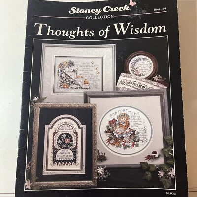 VTG "THOUGHTS OF WISDOM" Stoney Creek Book #104 1993 10 Patterns Cross Stitch - Image 1 of 2