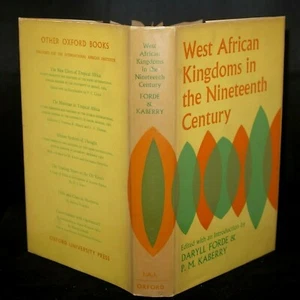 D Forde & P.M. Kaberry West African Kingdoms in the 19th Century 1st/1st 1967 - Bild 1 von 1