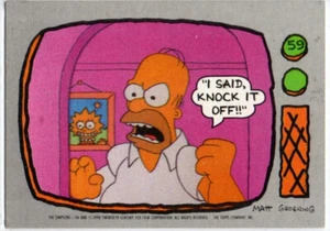 1990 TOPPS TRADING CARD - 57 THE SIMPSONS HOMER "I said, Knock Off!!" USA PRINT - Picture 1 of 1