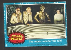 THE REBELS MONITOR THE RAID #49 star wars 1977 Topps trading card UK ISSUE BLUE - Picture 1 of 2