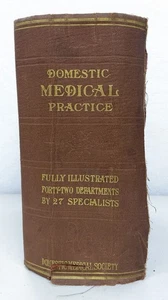 1916 DOMESTIC MEDICAL PRACTICE Society Book ~ Physicians Health Society Cert - Picture 1 of 16