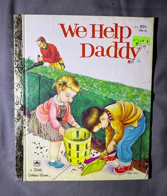 Little Golden Book "We Help Daddy" - Mini Stein Eloise Wilkin # 305-41 - Image 1 of 3