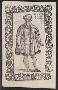 c1590 Senator aus Leipzig 16.Jhd Tracht Kostümkunde Holzschnitt Vecellio Krieger - Picture 1 of 1