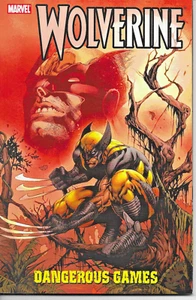 Wolverine Dangerous Games TPB Marvel Firebreak Deathsong Killing hecho simple en muy buen estado - Imagen 1 de 2