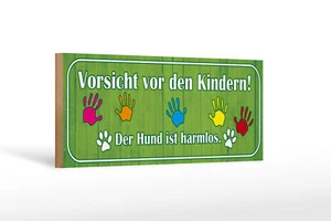 Holzschild Spruch 27x10 cm Vorsicht Kinder Hund ist harmlos Schild wooden sign - Picture 1 of 5