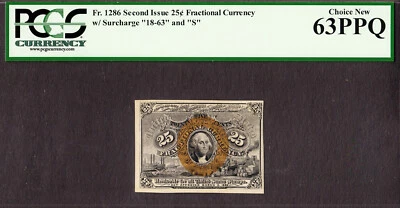 25 Cents FR # 1286 Second Issue Fractional Currency 18-63 & S CH UNC PCGS 63 PPQ - Image 1 of 2