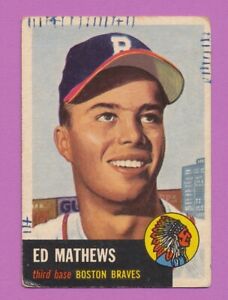 LOW GRADE EDDIE MATHEWS HOF 1953 TOPPS #37 ED INK MARKED VINTAGE MK *TPHLC-8266