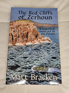 The Red Cliffs of Zerhoun by Matthew Bracken - First Printing 2017 Trade PB - Imagen 1 de 4