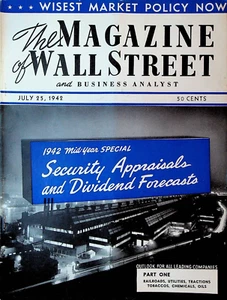 The Magazine of Wall Street & Business Analyst July 25 1942 WWII - Picture 1 of 3