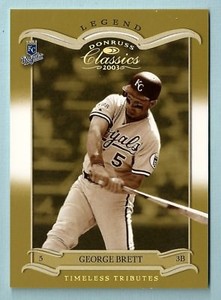 GEORGE BRETT 2003 DONRUSS CLASSICS TIMELESS TRIBUTES /100 ROYALS