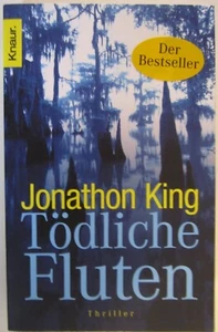 Tödliche Fluten - Thriller -  King, Jonathon / guter Zustand - Bild 1 von 1