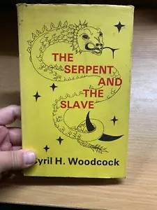 SIGNIERTES EXEMPLAR 1982 CYRIL WOODCOCK "DER SERPERT & DER SKLAVE" FIKTION HB BUCH (P3) - Bild 1 von 16