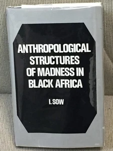 I Sow / ANTHROPOLOGICAL STRUCTURES OF MADNESS IN BLACK AFRICA 1st Edition 1980 - Picture 1 of 1