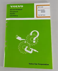 Manual De Taller Volvo 740 / 760 Turbo Motor B 23 ET, B 200 ET, B 230 ET 6/1985 - Imagen 1 de 1