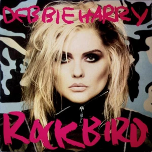 Rockbird - Deborah Harry  •  LP, Album, Vinyl - Bild 1 von 2
