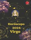 Horscopo 2024 Virgo By Alina A. Rubi Paperback Book
