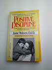 Positive Discipline By Nelsen, Jane