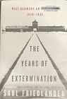 Les années d'extermination : l'Allemagne nazie et les juifs, 1939-1945 par Saul...