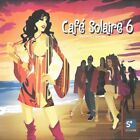 CAFE SOLAIRE 6 = Beltran/Axwell/Bronco/Rivera...= 2CDs = DOWNTEMPO DEEP HOUSE