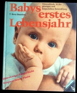 Babys erstes Lebensjahr: Ein Ratgeber für junge Eltern - Brazelton, T. Berry - Picture 1 of 4