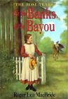 On the Banks of the Bayou (Paperback or Softback)