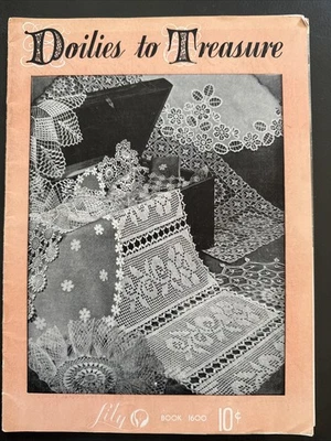 Lily Doilies To Treasure Crochet Pattern Book 1600 1930’s? - Image 1 of 4