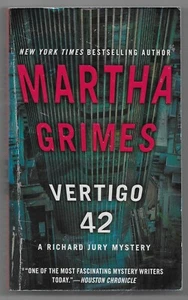 A Richard Jury Mystery Ser.: Vertigo 42 : A Richard Jury Mystery by Martha Grime - Picture 1 of 2