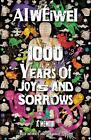 1000 Years of Joys and Sorrows: A Memoir by Ai Weiwei (English) Paperback Book