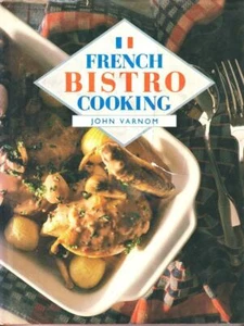 French Bistro Cook John Varnom Cookbook Recipes Very Good HBDJ Free Shipping - Bild 1 von 1