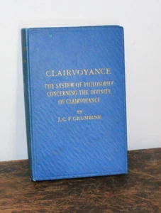 J C F GRUMBINE, CLAIRVOYANCE, SYSTEM of Philosophy; Fowler Books England RARE - Picture 1 of 11